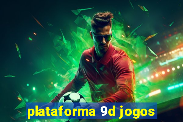 plataforma 9d jogos